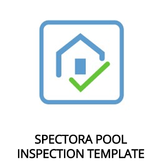 Spectora Pool Inspection Template